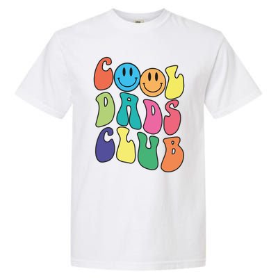 Groovy Cool Dads Club Funny Smile Colorful FatherS Day Cute Gift Garment-Dyed Heavyweight T-Shirt