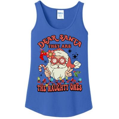 Groovy Christmas Dear Santa They Are The Naughty Ones Cool Gift Ladies Essential Tank