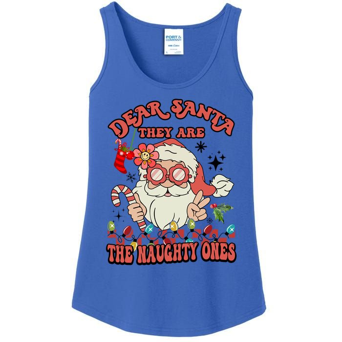 Groovy Christmas Dear Santa They Are The Naughty Ones Cool Gift Ladies Essential Tank