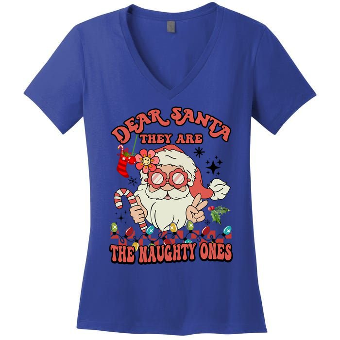 Groovy Christmas Dear Santa They Are The Naughty Ones Cool Gift Women's V-Neck T-Shirt