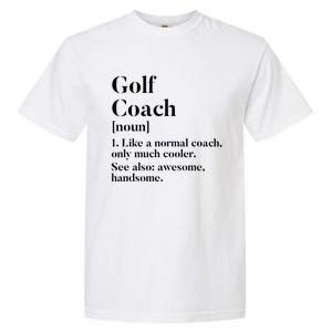 Golf Coach Definition Funny Trainer Gift Present Cute Gift Garment-Dyed Heavyweight T-Shirt