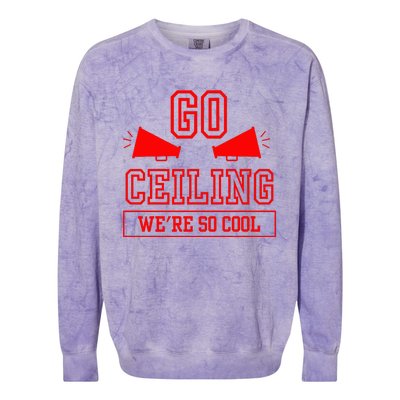 Go ceiling dad pun ceiling fan silly funny Colorblast Crewneck Sweatshirt