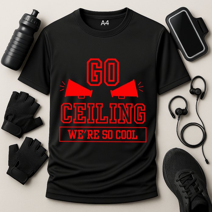 Go ceiling dad pun ceiling fan silly funny Performance Shirt