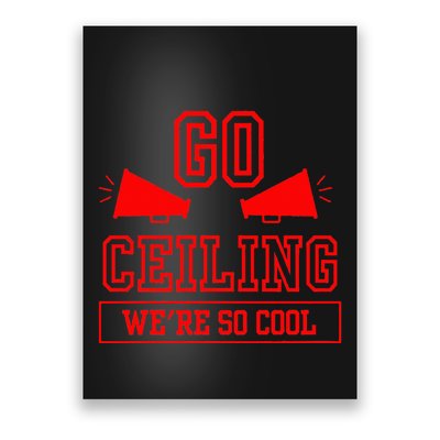 Go ceiling dad pun ceiling fan silly funny Poster