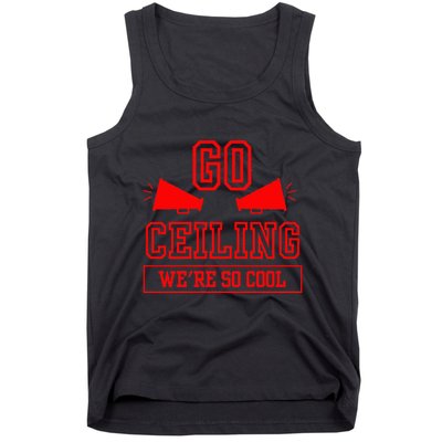 Go ceiling dad pun ceiling fan silly funny Tank Top