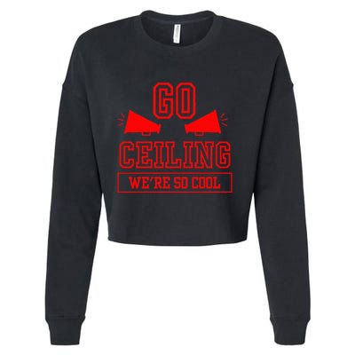 Go ceiling dad pun ceiling fan silly funny Cropped Pullover Crew