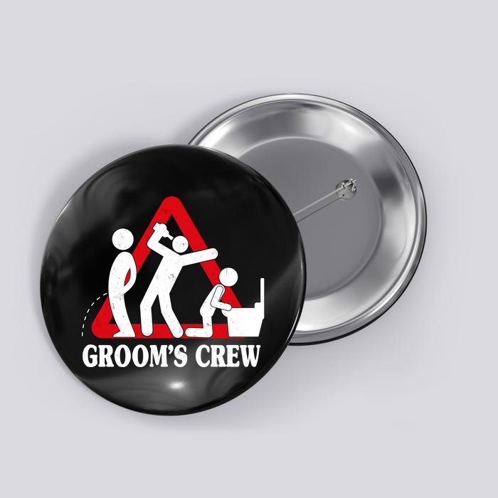 Grooms Crew Drunk Bachelor Party Button