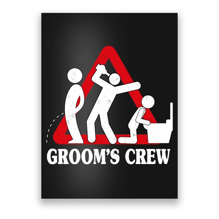 Grooms Crew Drunk Bachelor Party Poster