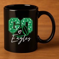 Go Cheer Eagles Saying Females And Males 11oz C Handle Ceramic Mug