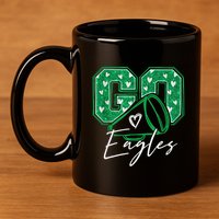 Go Cheer Eagles Saying Females And Males 11oz C Handle Ceramic Mug