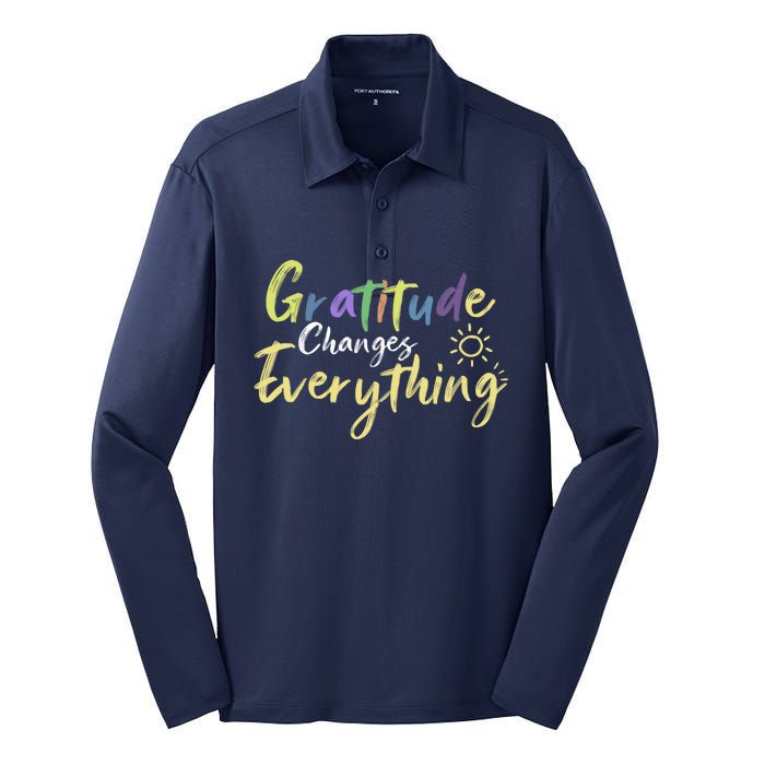 Gratitude Changes Everything Quote Positive Thankful Message Silk Touch Performance Long Sleeve Polo