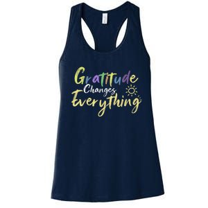 Gratitude Changes Everything Quote Positive Thankful Message Women's Racerback Tank