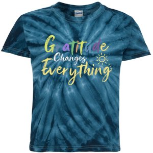 Gratitude Changes Everything Quote Positive Thankful Message Kids Tie-Dye T-Shirt