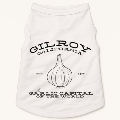 Gilroy California Est 1870 Garlic Lovers Doggie Tank