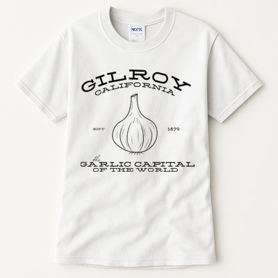 Gilroy California Est 1870 Garlic Lovers Tall T-Shirt