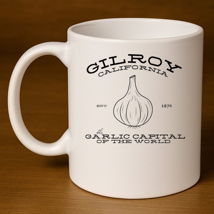 Gilroy California Est 1870 Garlic Lovers 11oz C Handle Ceramic Mug