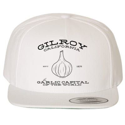 Gilroy California Est 1870 Garlic Lovers Wool Snapback Cap