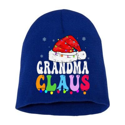 Grandma Claus Funny Xmas Family Matching Grandma Christmas Short Acrylic Beanie