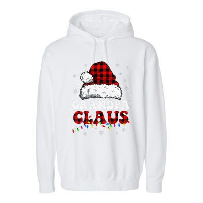 Grandpa Claus Funny Santa Claus Matching Family Pajamas Garment-Dyed Fleece Hoodie