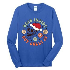 Groovy Christmas Funny Skeleton Dead Inside But Jolly Af Gift Tall Long Sleeve T-Shirt