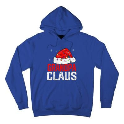 Grandpa Claus Funny Xmas Family Matching Grandpa Christmas Gift Tall Hoodie