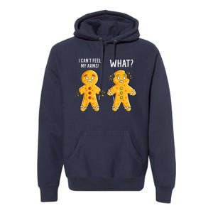 Gingerbread Christmas Funny Xmas Cookie I CanT Feel My Arms Premium Hoodie