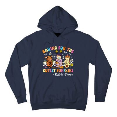 Groovy Caring For The Cutest Pumpkins Nicu Nurse Halloween Tall Hoodie