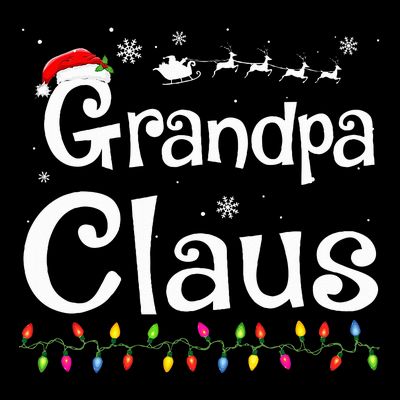 Grandpa Claus Funny Family Santa Pajamas Christmas Idea  T-Shirt
