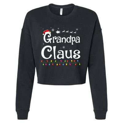 Grandpa Claus Funny Family Santa Pajamas Christmas Idea  Cropped Pullover Crew