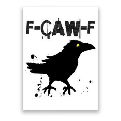 Grunge Coffee F-CAW-F Crow Adult Humor Graphic  Poster