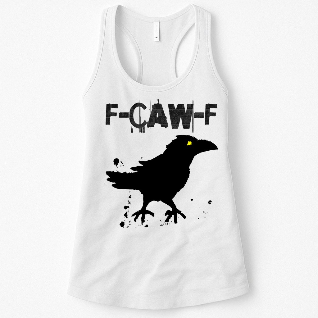  Grunge Coffee F-CAW-F Crow Adult Humor Graphic  Womens Tank Top