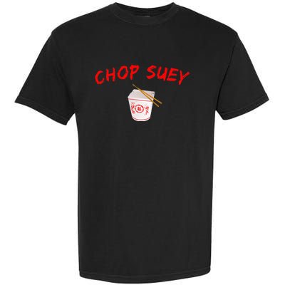 Graphic Chinese Food Apparelchop Suey Garment-Dyed Heavyweight T-Shirt