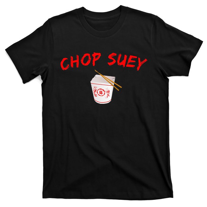 Graphic Chinese Food Apparelchop Suey T-Shirt