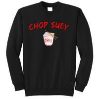 Graphic Chinese Food Apparelchop Suey Tall Sweatshirt