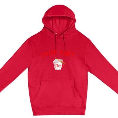 Graphic Chinese Food Apparelchop Suey Premium Pullover Hoodie