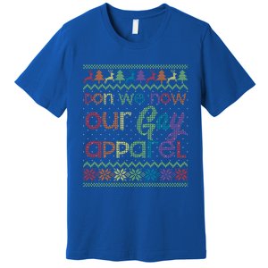 Gay Christmas Funny Lgbt Don We Now Our Gay Rainbow Gift Premium T-Shirt