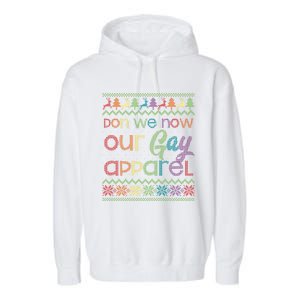 Gay Christmas Funny Lgbt Don We Now Our Gay Rainbow Gift Garment-Dyed Fleece Hoodie