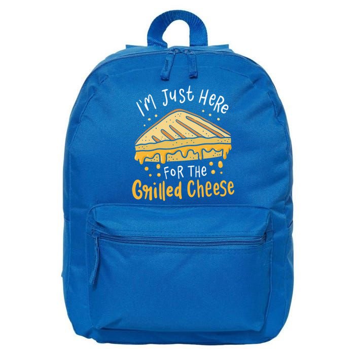 Grilled Cheese Funny Gift I'm Just Here For The Grilled Cheese Cool Gift 16 in Basic Backpack