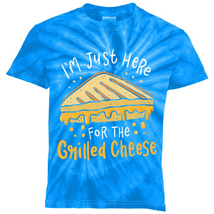 Grilled Cheese Funny Gift I'm Just Here For The Grilled Cheese Cool Gift Kids Tie-Dye T-Shirt