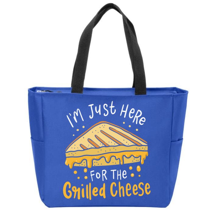 Grilled Cheese Funny Gift I'm Just Here For The Grilled Cheese Cool Gift Zip Tote Bag