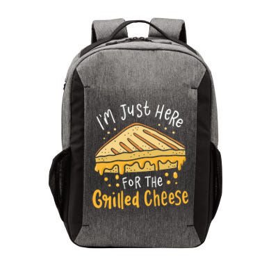 Grilled Cheese Funny Gift I'm Just Here For The Grilled Cheese Cool Gift Vector Backpack