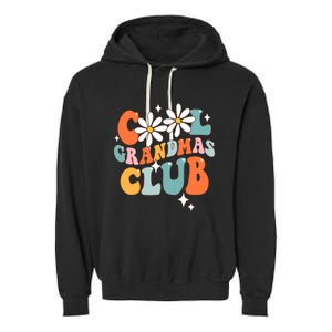 Groovy Cool Grandmas Club Funny Smile Mothers Day Garment-Dyed Fleece Hoodie