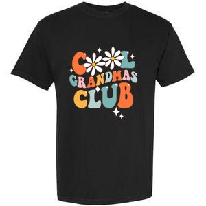 Groovy Cool Grandmas Club Funny Smile Mothers Day Garment-Dyed Heavyweight T-Shirt