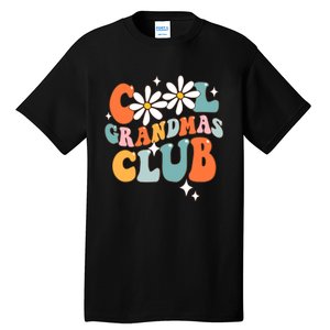 Groovy Cool Grandmas Club Funny Smile Mothers Day Tall T-Shirt