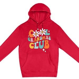 Groovy Cool Grandmas Club Funny Smile Mothers Day Premium Pullover Hoodie