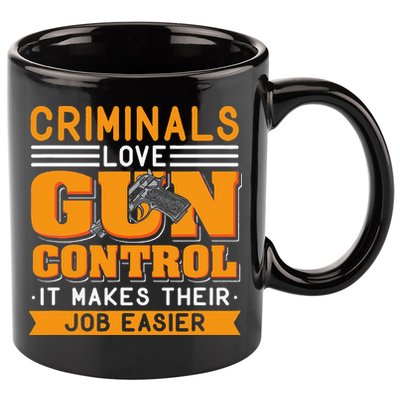 Gun Control Gun Rights Pro Gun Second Amendment Firearms 11oz C Handle Ceramic Mug