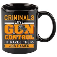 Gun Control Gun Rights Pro Gun Second Amendment Firearms 11oz C Handle Ceramic Mug