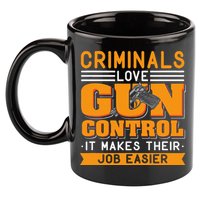 Gun Control Gun Rights Pro Gun Second Amendment Firearms 11oz C Handle Ceramic Mug