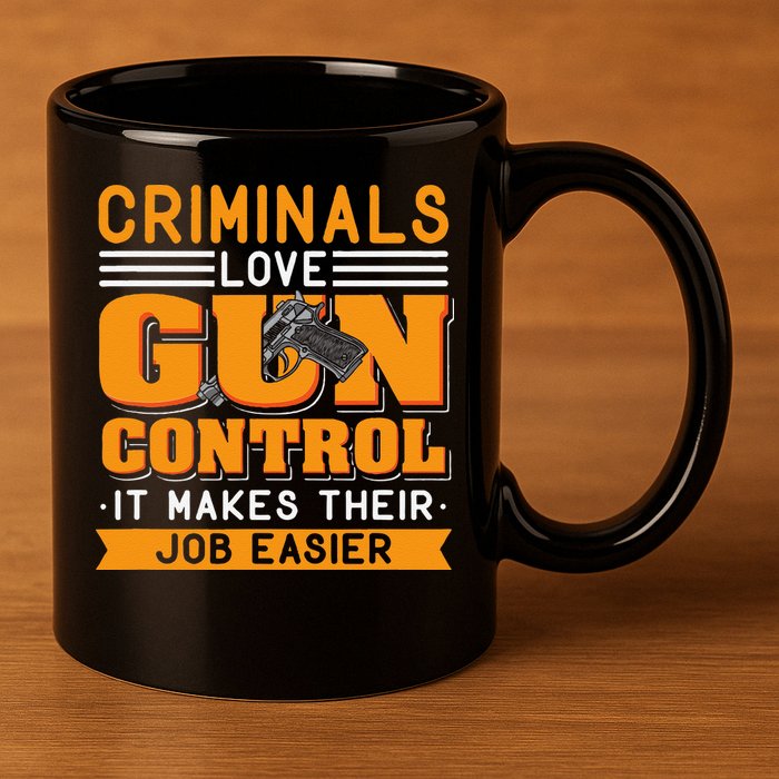 Gun Control Gun Rights Pro Gun Second Amendment Firearms 11oz C Handle Ceramic Mug