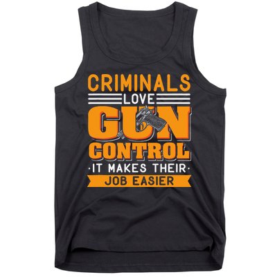 Gun Control Gun Rights Pro Gun Second Amendment Firearms Tank Top